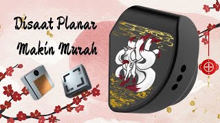 Harga BBM Naik Planar malah makin murah  UNBOXING IEM KINERA CELEST GUMIHO 🏮🏮 [upl. by Bear]