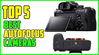 TOP 5 Best Autofocus Cameras 2023 [upl. by Airrehs271]