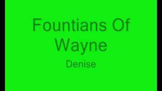 Denise Lyrics  Fountains Of Wayne [upl. by Gracia603]