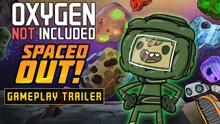 Oxygen Not Included Spaced Out Expansion DLC Launch 🚀 Gameplay Trailer [upl. by Cumings144]