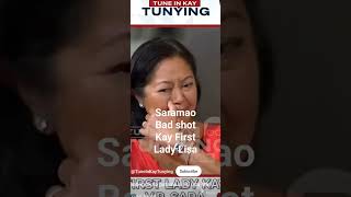 Saramao Bad shot kay First Lady Lisa Marcos [upl. by Haliek]