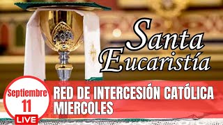 Misa de hoy hoy Miércoles11 de Septiembre de 2024  Eucaristía en Vivo [upl. by Annasiul]