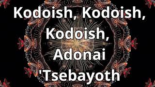 KODOISH KODOISH ADONAI TSEBAYOTH  Mantra para Cura da Alma [upl. by Kirshbaum21]