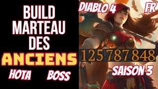 DIABLO 4  BARBARE MARTEAU DES ANCIENS BUILD SAISON 3 FR HOTA BOSS [upl. by Aneekat967]