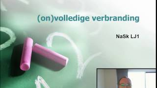 onvolledige verbranding [upl. by Bartlett]