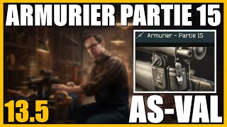 ARMURIER PARTIE 15 135  ASVAL  Escape From Tarkov FR Gunsmith part 15 [upl. by Morita]