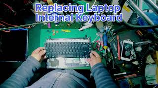 Relacing laptop internal keyboard [upl. by Ruy804]