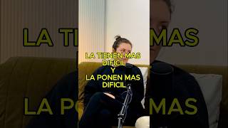 🌸Las MUJERES la tienen mas DIFICIL sinpretensiones podcast podcastcolombia podfastclips shorts [upl. by Eiral]