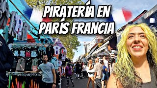 TIANGUIS DE PIRATERÍA EN PARIS FRANCIA  EUROTRIP [upl. by Araid]