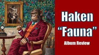 Album Review Haken “Fauna” [upl. by Akimot]