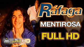 Ráfaga  Mentirosa  Remasterizado En HD  60 FPS  YouCumbia [upl. by Adnahsar524]