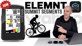 Wahoo ELEMNT Summit Segments Details  Road Test [upl. by Seda]