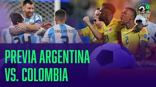 PREVIA ARGENTINA VS COLOMBIA  FINAL COPA AMÉRICA 2024 [upl. by Lectra288]