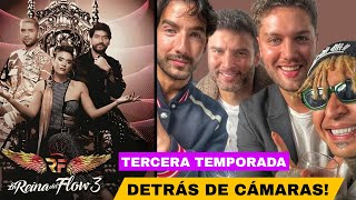 La Reina Del Flow 3  Detrás De Cámaras Tercera Temporada  CAPÍTULO 1 [upl. by Onifled442]