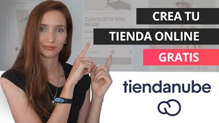 CÓMO CREAR UNA TIENDA ONLINE GRATIS  Nuevo plan gratuito de por vida de Tiendanube [upl. by Yrailih]