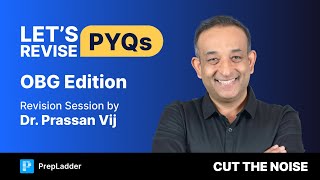 Revise OBG PYQs with Dr Prassan Vij 🩺📚 [upl. by Nosiram367]