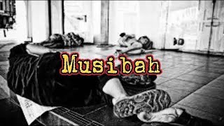 Ical Mosh  Musibah Lirik [upl. by Montagu]