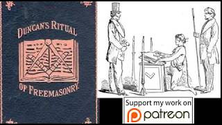 Duncans Masonic Ritual and Monitor Chapter 1  Part 7 The Initiation Ceremony  Part 1 [upl. by Atenahs]