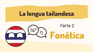 El tailandés Fonética Parte 2 [upl. by Alyse]