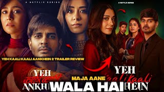 Yeh Kaali Kaali Aankhein 2 Trailer ReviewYeh Kaali Kaali Aankhein Season 2 TrailerNetflix India [upl. by Gershon]