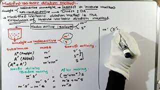 L5 Radioisotopic dilution analysis  types of IDA  Modified isotopic dilution analysis [upl. by Amlus471]