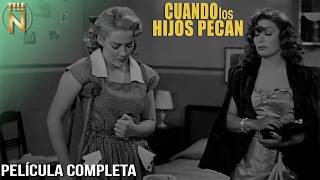 Cuando los Hijos Pecan  Tele N  Película Completa  Silvia Pinal [upl. by Lugo]