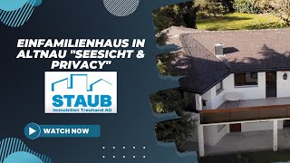 Einfamilienhaus in Altnau quotSeesicht amp Privacyquot  STAUB Immobilien Treuhand AG [upl. by Gale349]