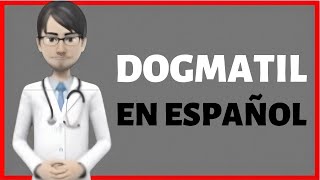 DOGMATIL medicamento dogmatil para que sirve dogmatil 50 mg [upl. by Ayad687]