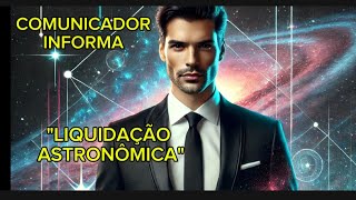 COMUNICADOR INFORMA  LIQUIDAÇÃO ASTRONÔMICA [upl. by Akeret]