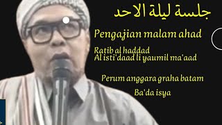 Ratib Al Haddad Al Istidad li yaumil maad [upl. by Finbur]