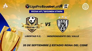 🔴 TRANSMISIÓN FORMATO RADIO  LigaProSerieA 2024  LIBERTAD FC VS INDEPENDIENTE DEL VALLE [upl. by Marella]