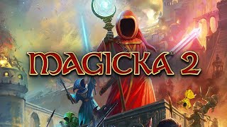 Magicka 2 1 [upl. by Kabab]