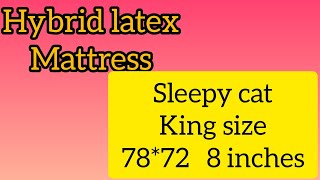 Sleepy cat Hybrid latex mattress King size 7872 8 inches [upl. by Derej]