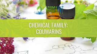 Coumarins  Essential Oil Chemistry [upl. by Naujet]