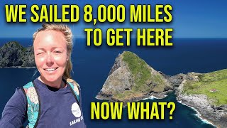 We Sailed 8000 Miles to Get to New Zealand Now What  Episode 139 [upl. by Ecnar915]