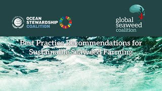 Best Practice Recommendations for Sustainable Seaweed Farming [upl. by Oidacra979]