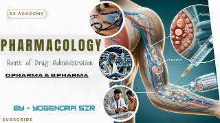 Route of Drug Administration Pharmacology Chapter 1 D Pharma [upl. by Nale]