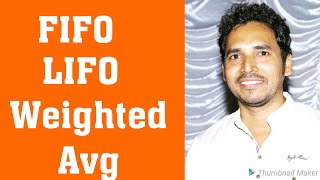 FIFO LIFO amp Weighted average Inventory valuation by CA Brijesh singh  CAFoundation class 12 [upl. by Akimrehs150]