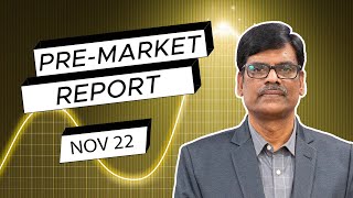 Pre Market Report 22Nov2023 [upl. by Alyel]