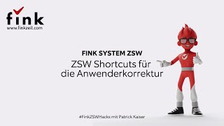 Fink System ZSW Hacks Shortcuts für die Anwenderkorrektur [upl. by Anile]