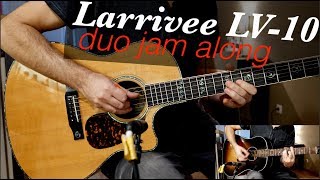 Larrivée LV10 custom  DUO JAMTRACK free download [upl. by Henebry]