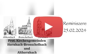 Hornbacher Gottesdienst  Reminiszere 25022024 10 Uhr [upl. by Nolahc479]