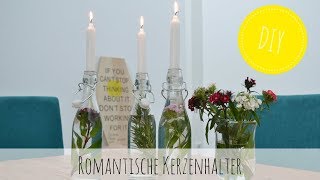 DIY – romantische Kerzenhalter selber machen [upl. by Eednac]