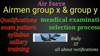 Airmen group x amp group selection process rally bharti  education qualification physical meadical [upl. by Hsaniva941]