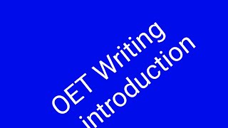 OET Writing Introduction Sample [upl. by Noramac]