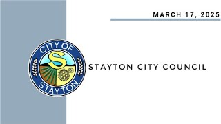 March 17 2025 Stayton City Council Meeting Live Stream [upl. by Willey]