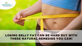 Natural Remedies To Lose Belly Fat Quickly [upl. by Parthinia722]