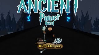 HOW TO COMPLETE quotAn Ancient Powerquot FIND FRAGMENTS ROWIZARD🏰 [upl. by Haisej40]