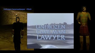 P99 Unfrozen Caveman Lawyer [upl. by Nimocks]