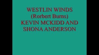 WESTLIN WINDS KEVIN MCKIDD AND SHONA ANDERSON [upl. by Tower]